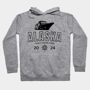 Family Cruise Trip To Alaska 2024 Hoodie